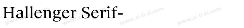 Hallenger Serif字体转换